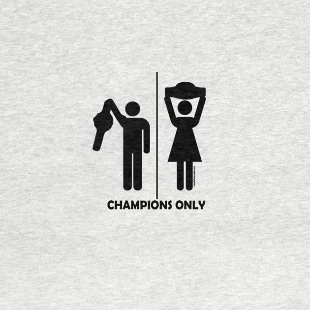 Champions Only (Universal) by CadeCarnage